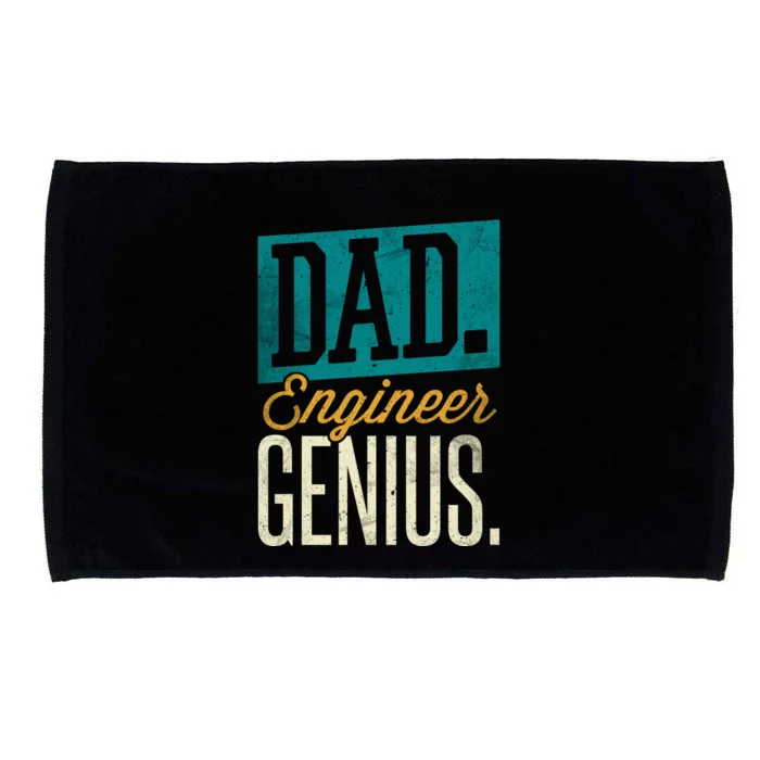 Dad Engineer Genius Engineer Dads Engineer Husbands Meaningful Gift Microfiber Hand Towel