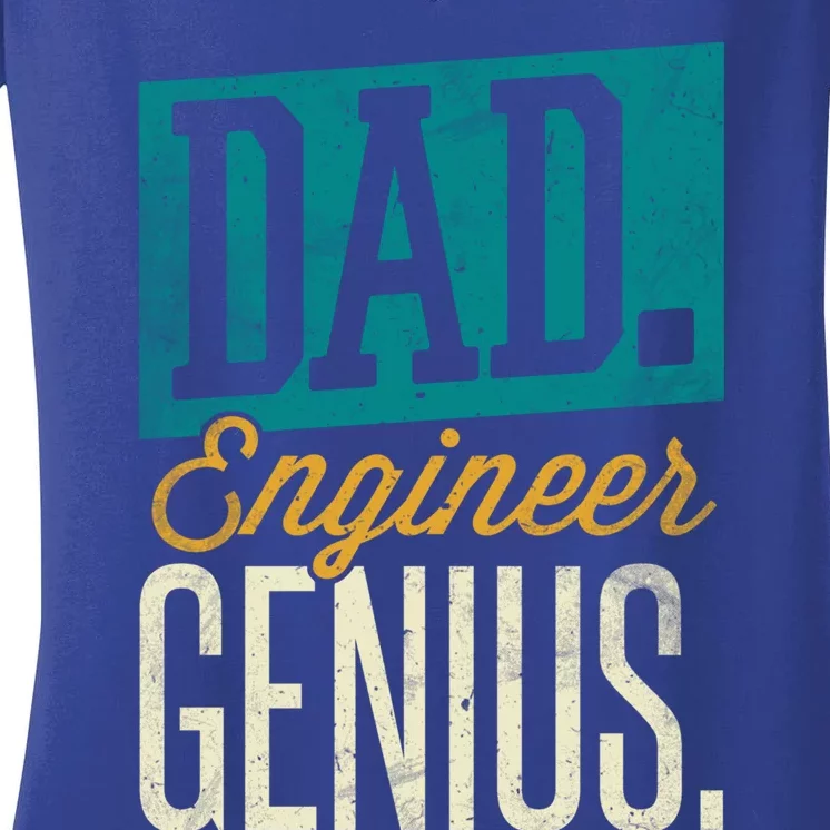 Dad Engineer Genius Engineer Dads Engineer Husbands Meaningful Gift Women's V-Neck T-Shirt