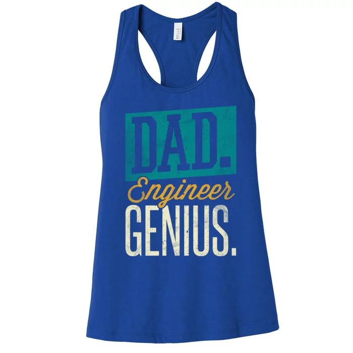 Dad Engineer Genius Engineer Dads Engineer Husbands Meaningful Gift Women's Racerback Tank