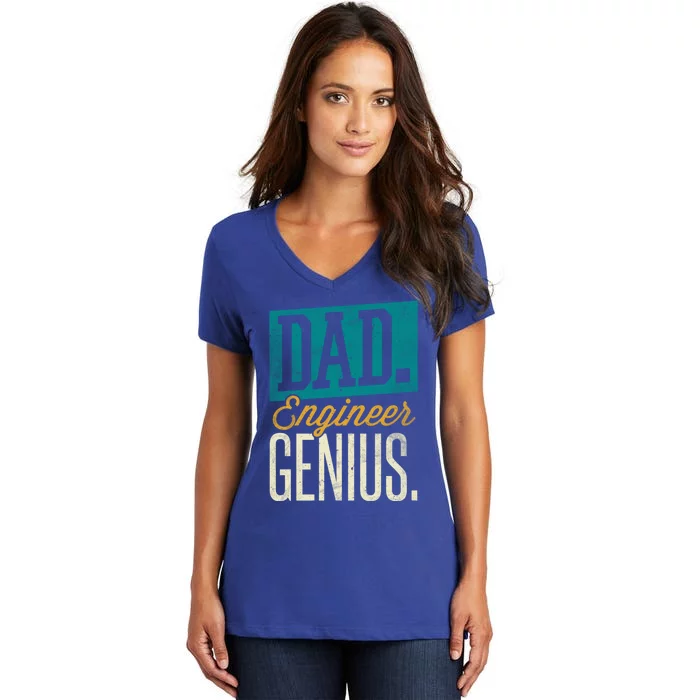 Dad Engineer Genius Engineer Dads Engineer Husbands Meaningful Gift Women's V-Neck T-Shirt