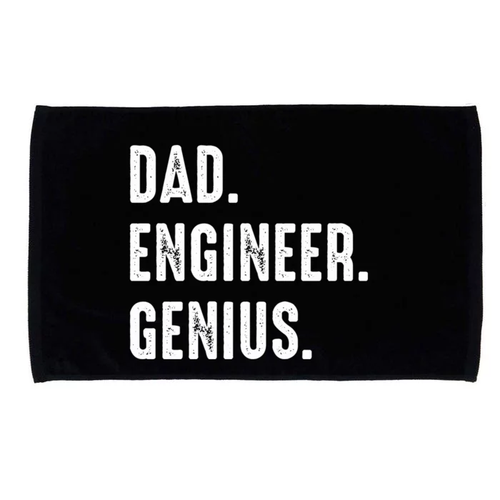 Dad Engineer Genius Engineer Husbands Engineering Dad Funny Gift Microfiber Hand Towel