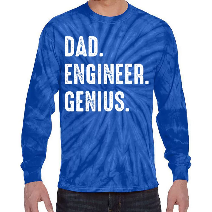 Dad Engineer Genius Engineer Husbands Engineering Dad Funny Gift Tie-Dye Long Sleeve Shirt