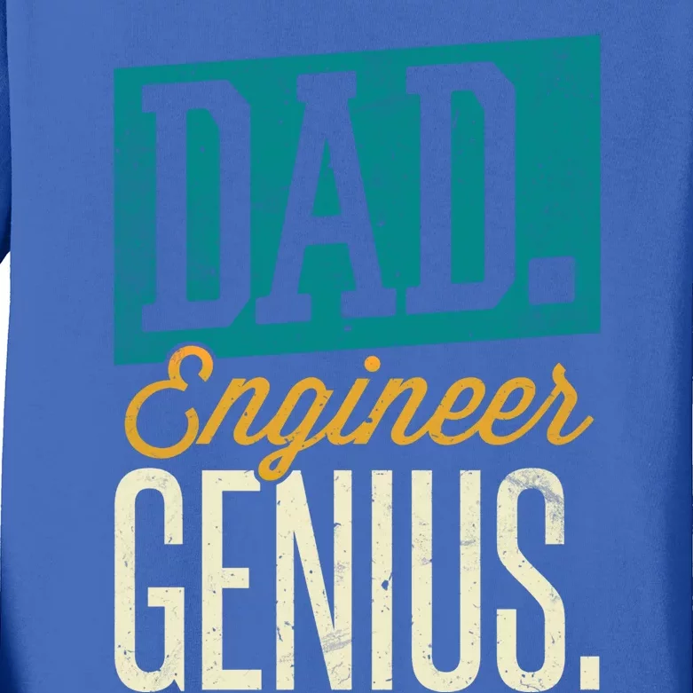 Dad Engineer Genius Engineer Dads Engineer Husbands Gift Kids Long Sleeve Shirt