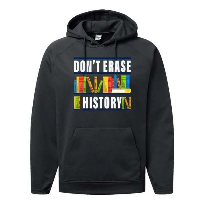 Don't Erase History Funny Book Worm Book Lover Quote Performance Fleece Hoodie