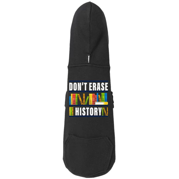 Don't Erase History Funny Book Worm Book Lover Quote Doggie 3-End Fleece Hoodie