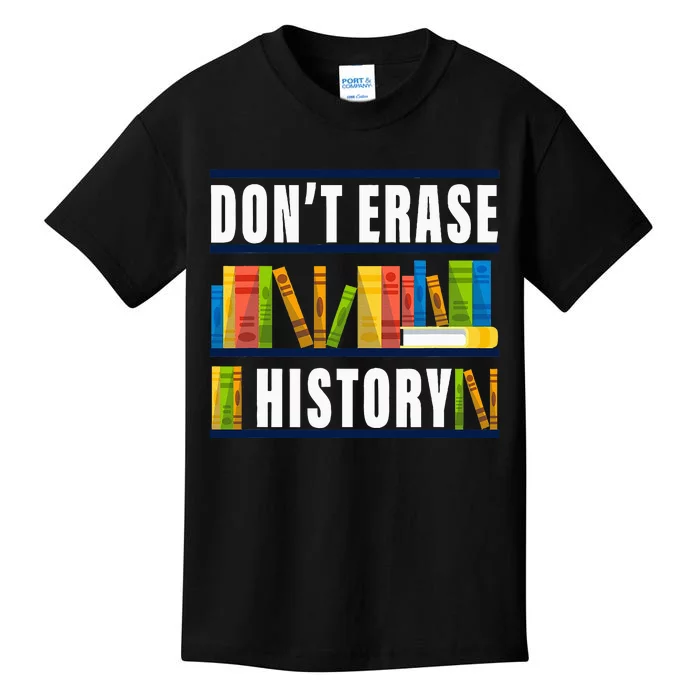 DonT Erase History Funny Book Worm Kids T-Shirt