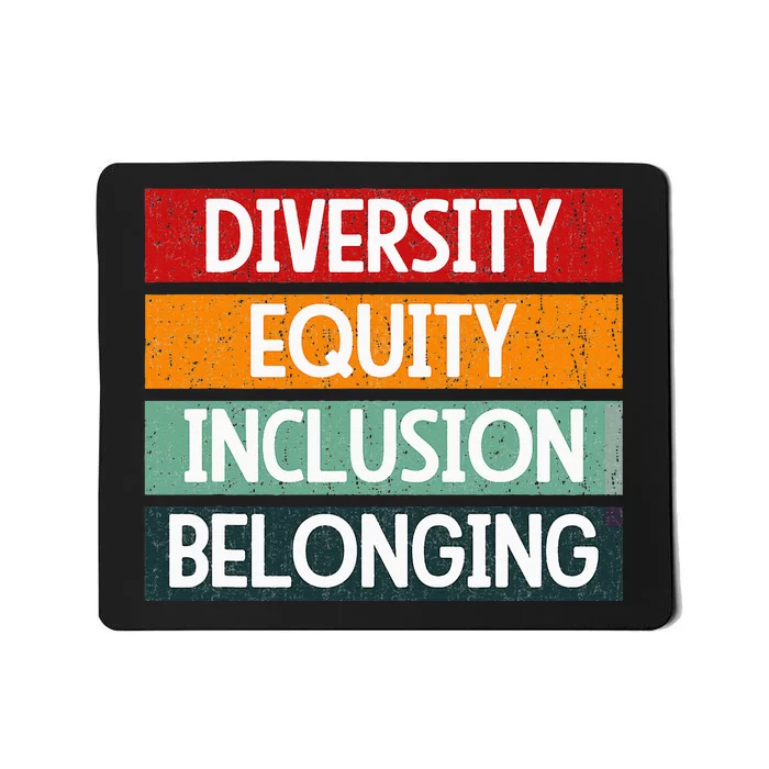 Diversity Equity Inclusion Belonging Mousepad