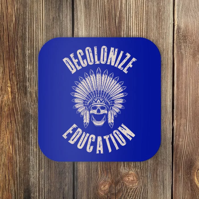 Decolonize Education Indigenous Native American Teacher Gift Coaster