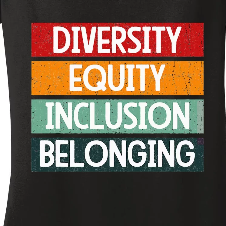 Diversity Equity Inclusion Belonging Women's V-Neck T-Shirt