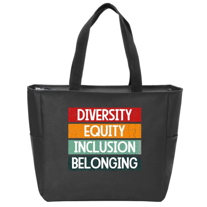 Diversity Equity Inclusion Belonging Zip Tote Bag