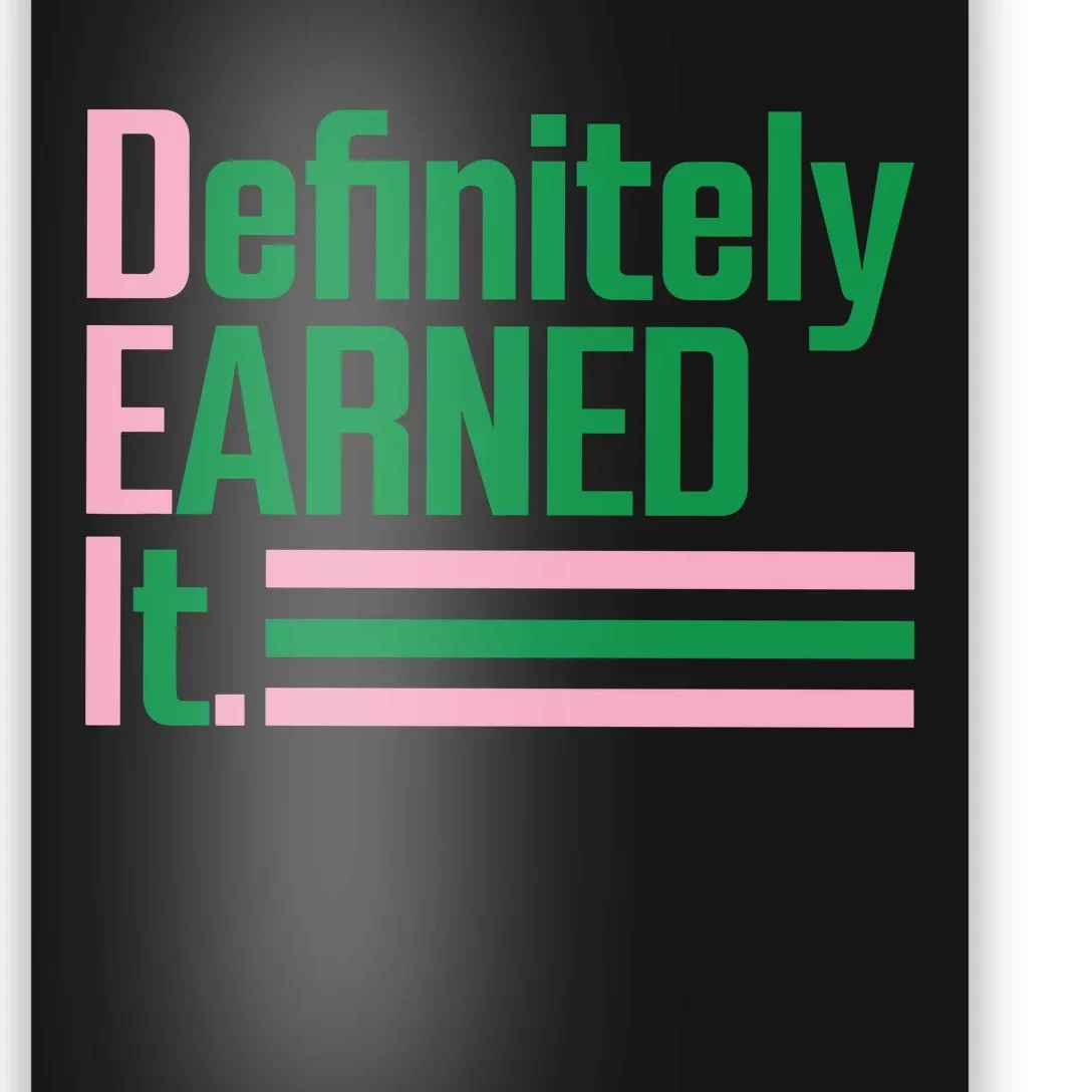 Definitely Earned It Poster