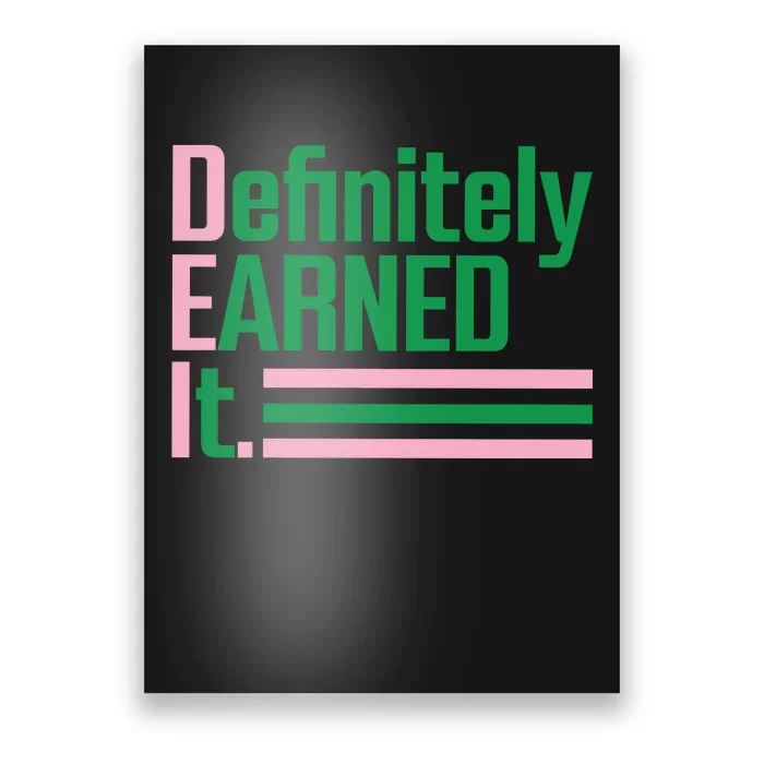 Definitely Earned It Poster