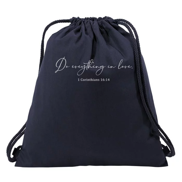 Do Everything In Love Bible Verse Quote Drawstring Bag