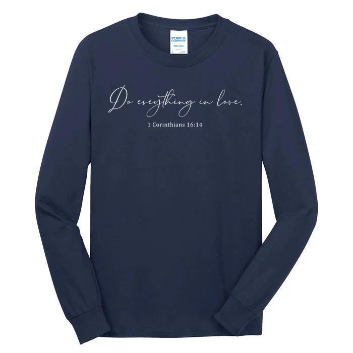 Do Everything In Love Bible Verse Quote Tall Long Sleeve T-Shirt