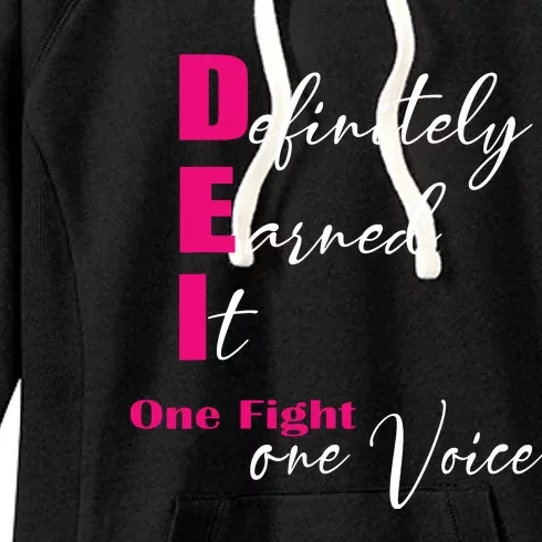 Definitely Earned It One Fight One Voice Women's Fleece Hoodie