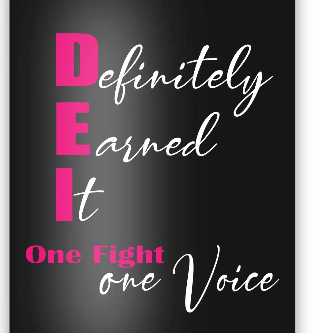 Definitely Earned It One Fight One Voice Poster