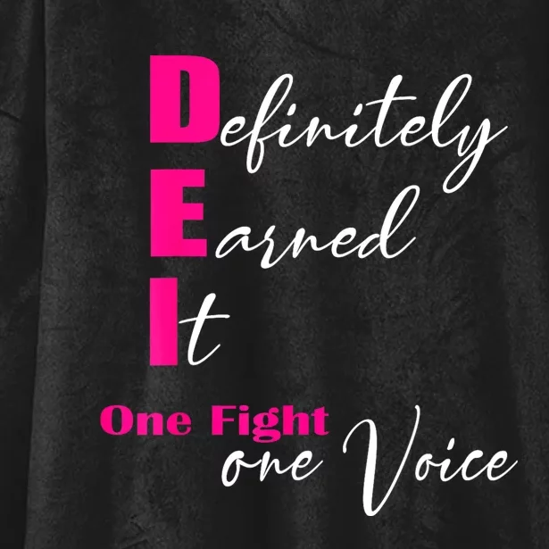 Definitely Earned It One Fight One Voice Hooded Wearable Blanket