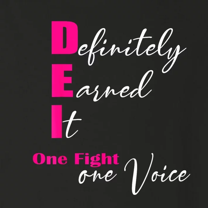 Definitely Earned It One Fight One Voice Toddler Long Sleeve Shirt