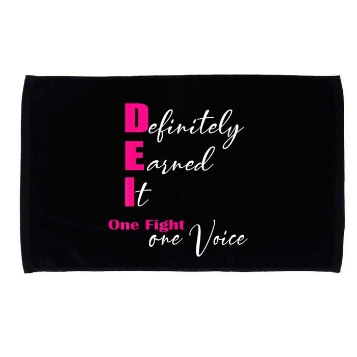 Definitely Earned It One Fight One Voice Microfiber Hand Towel