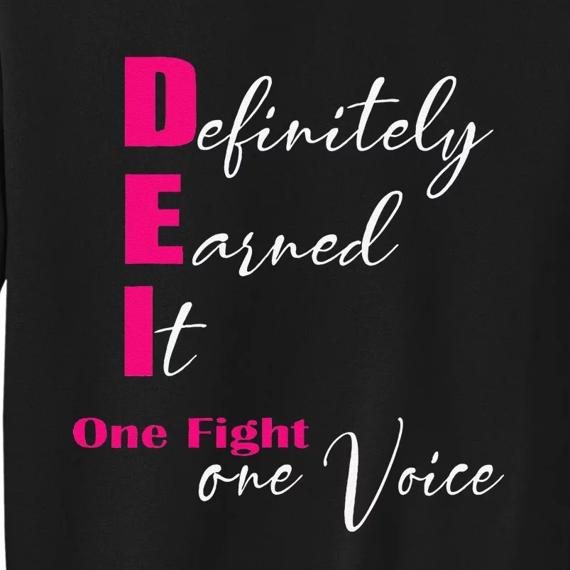 Definitely Earned It One Fight One Voice Sweatshirt