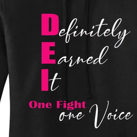 Definitely Earned It One Fight One Voice Women's Pullover Hoodie