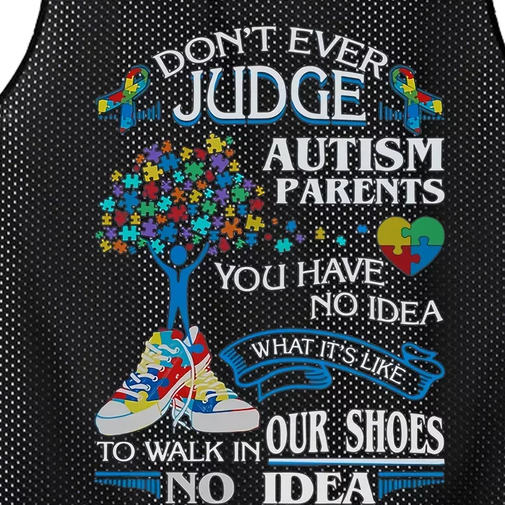 Don't Ever Judge Autism Parents You Have No Idea Autism Mom Neurodiversity Mesh Reversible Basketball Jersey Tank