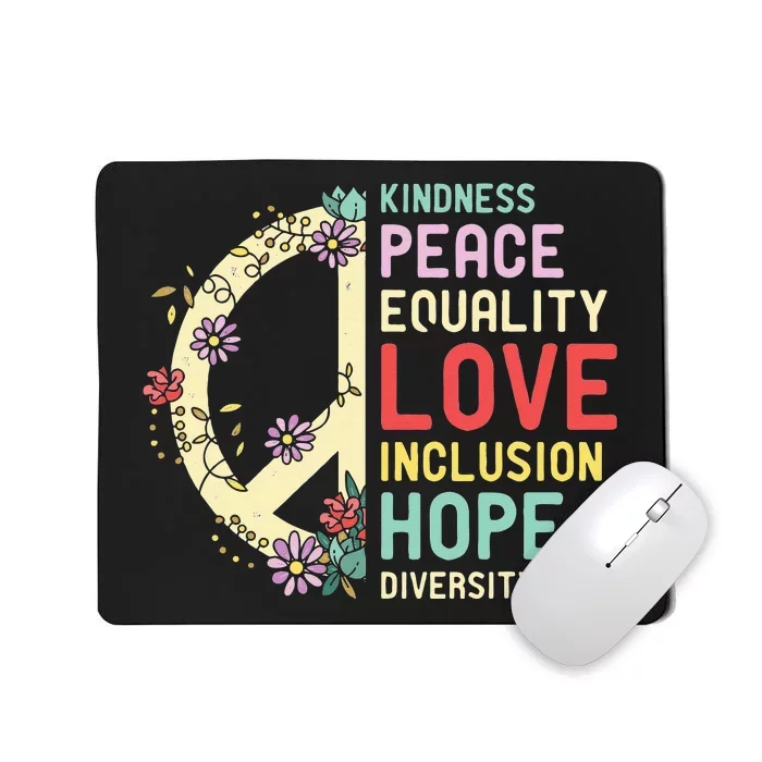 Diversity Equality Love Peace Human Rights Social Justice Mousepad