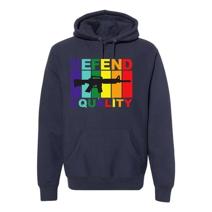 Defend Equality Lgbt Gay Flag Assault Rifle Premium Hoodie