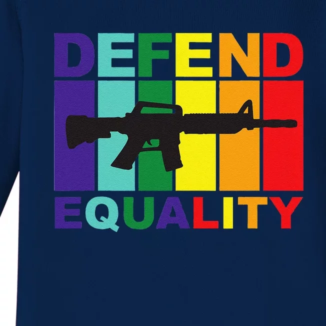 Defend Equality Lgbt Gay Flag Assault Rifle Baby Long Sleeve Bodysuit