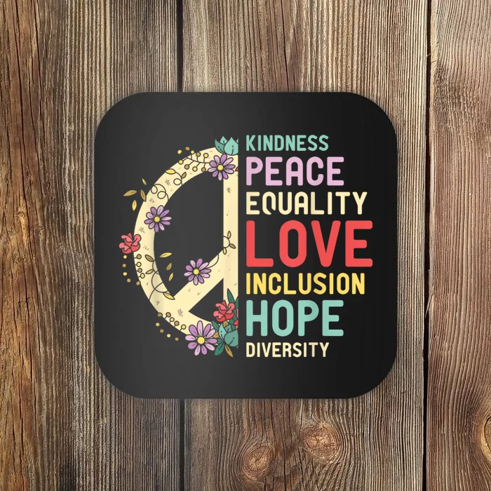 Diversity Equality Love Peace Human Rights Social Justice Coaster