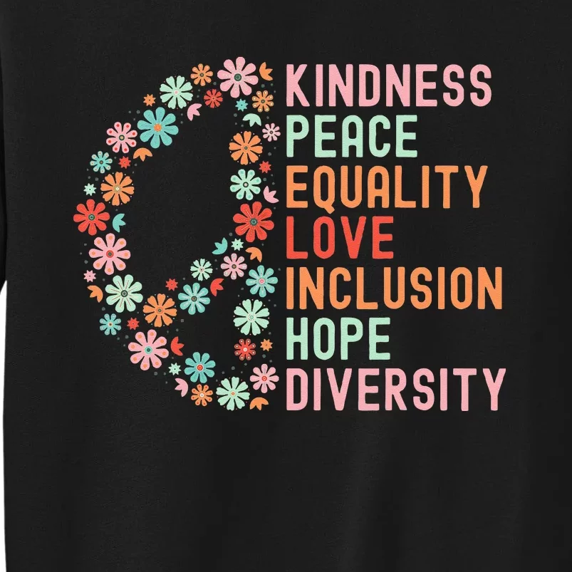 Diversity Equality Love Peace Human Rights Social Justice Sweatshirt