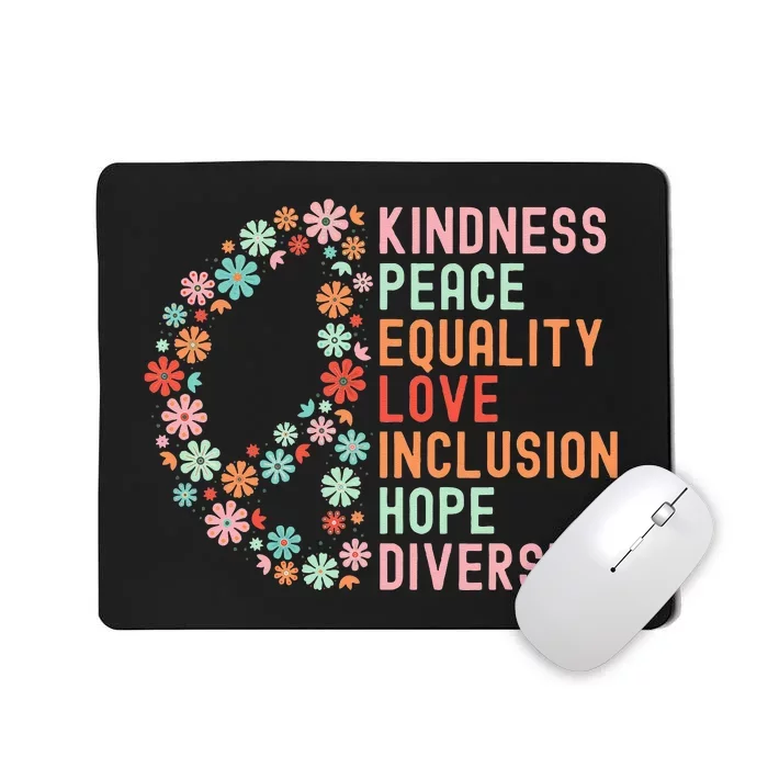 Diversity Equality Love Peace Human Rights Social Justice Mousepad