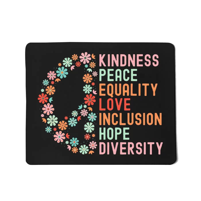 Diversity Equality Love Peace Human Rights Social Justice Mousepad