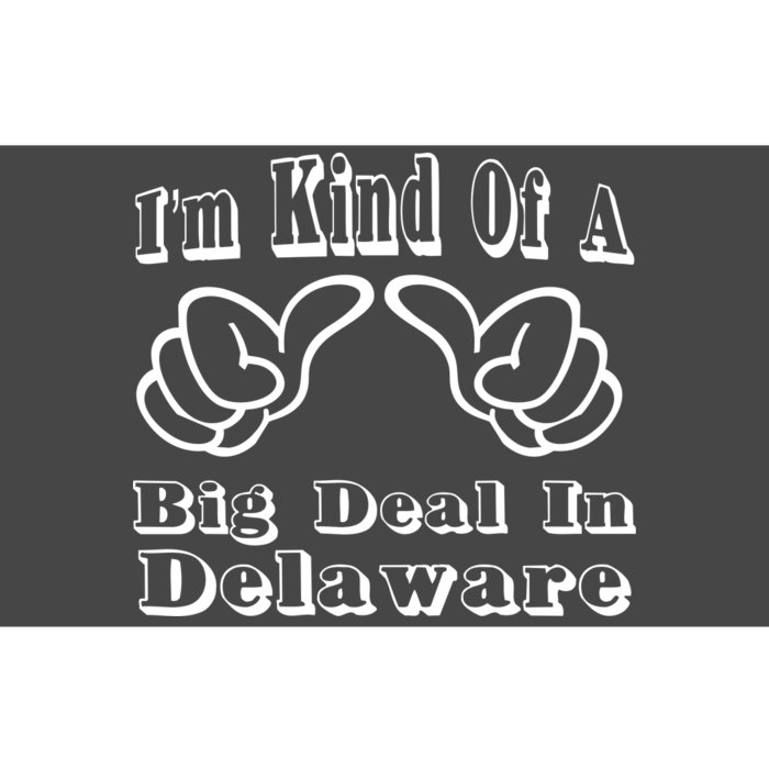 Delaware Big Deal Bumper Sticker