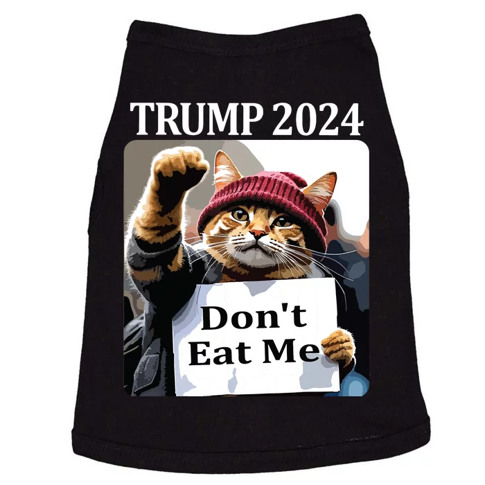 DonT Eat Me Cats For Trump 2024 Doggie Tank