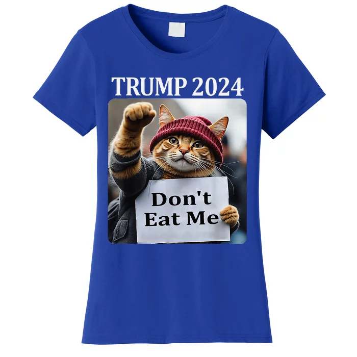 DonT Eat Me Cats For Trump 2024 Women's T-Shirt