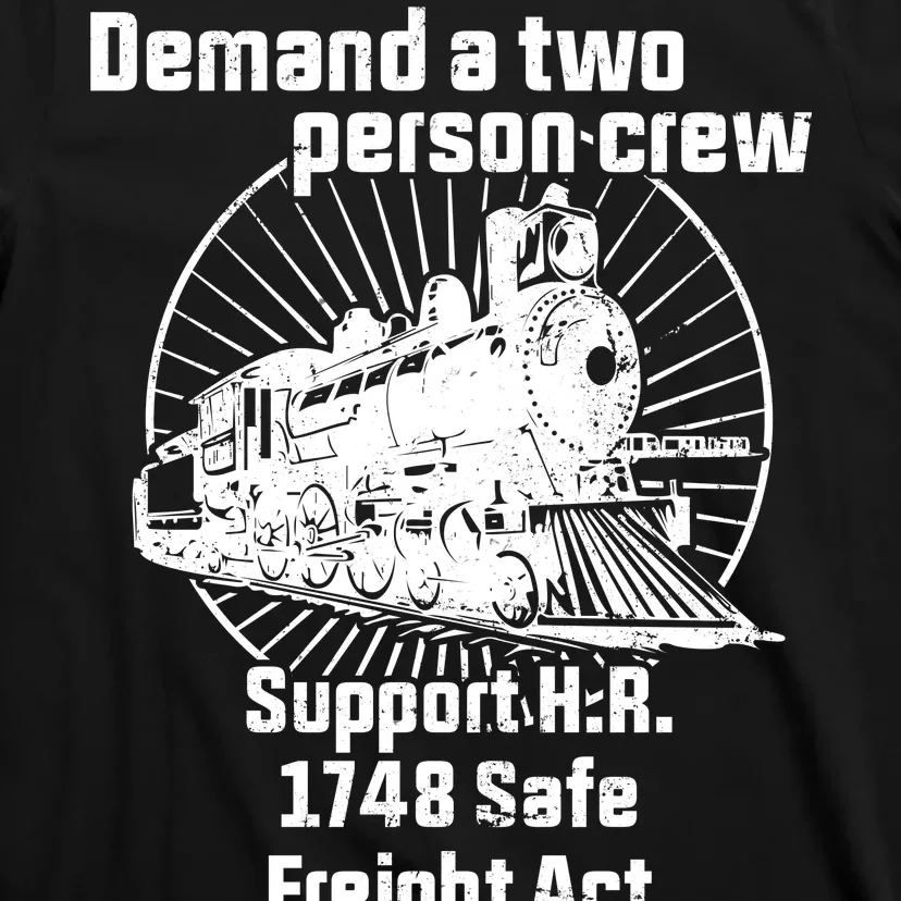 Demand A Two Person Crew Trains T-Shirt