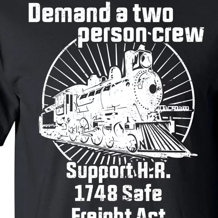 Demand A Two Person Crew Trains Tall T-Shirt