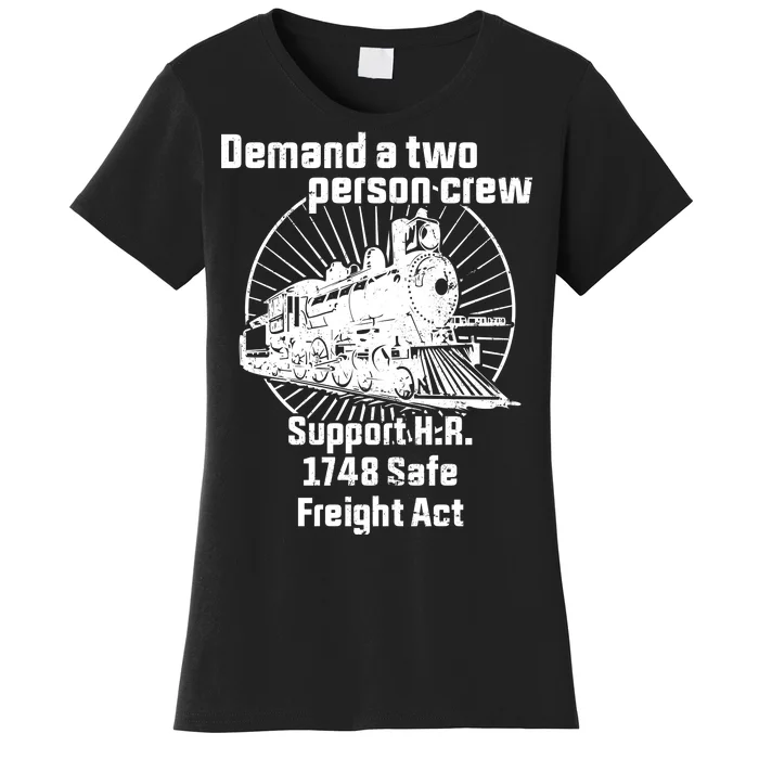 Demand A Two Person Crew Trains Women's T-Shirt