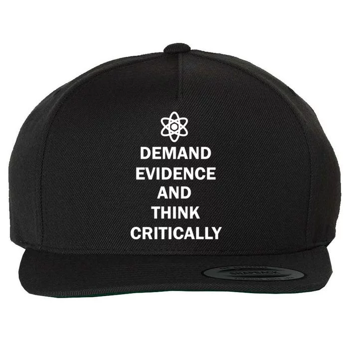 Demand Evidence And Think Critically Wool Snapback Cap