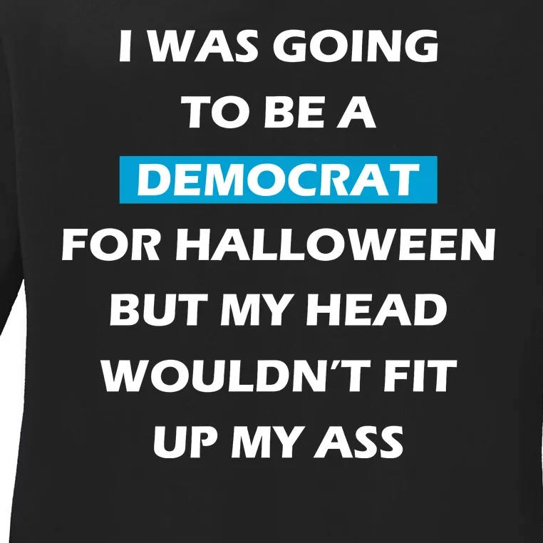 Democrat For Halloween Ladies Long Sleeve Shirt