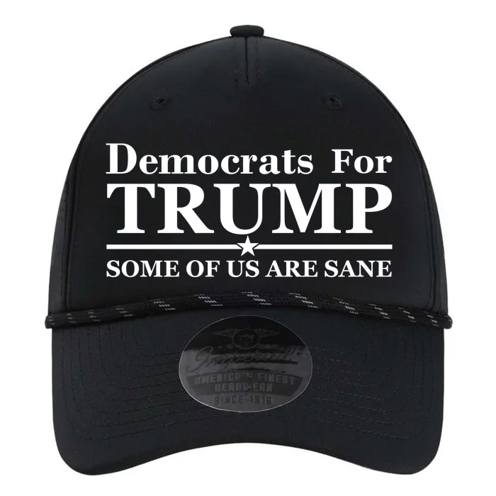 Democrats For Trump Some Of Us Are Sane Performance The Dyno Cap