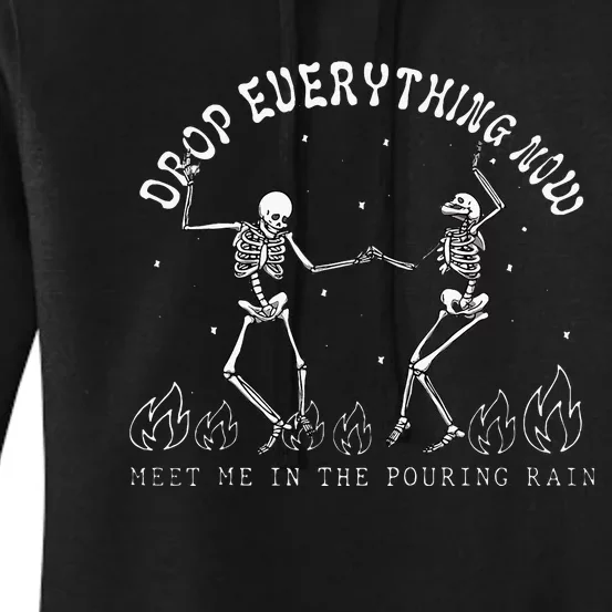 Drop Everything Now Meet Me In The Pouring Rain Skeleton Women's Pullover Hoodie