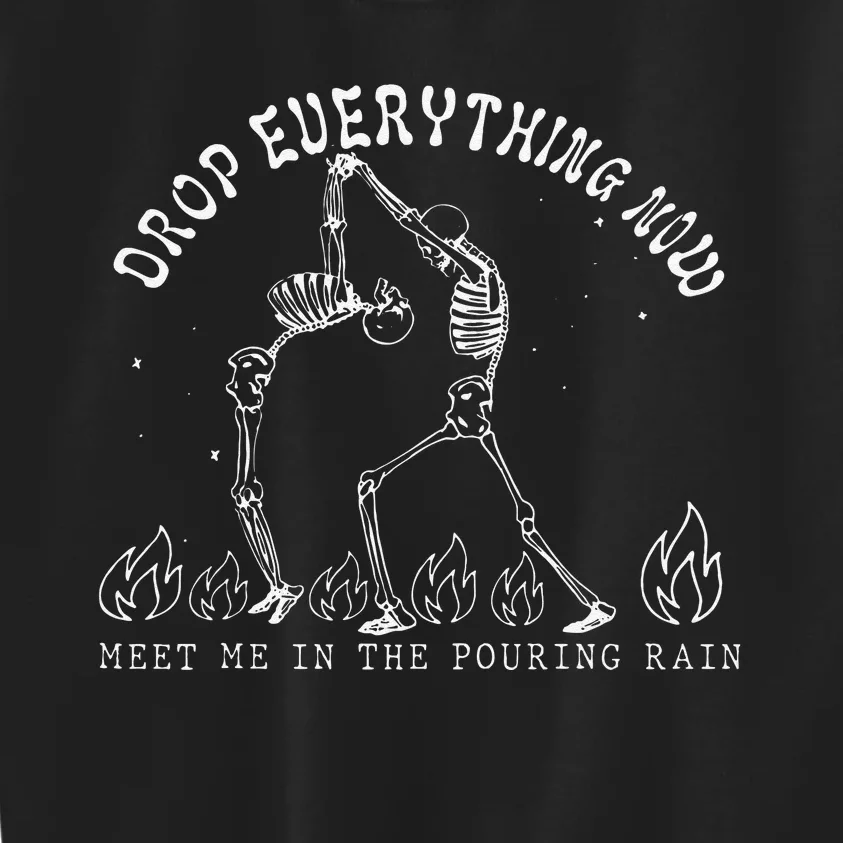 Drop Everything Now Meet Me In The Pouring Rain Skeleton Kids Sweatshirt