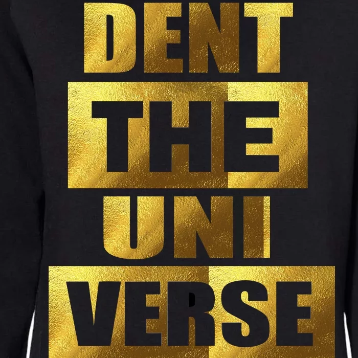 Dent The Universe Womens California Wash Sweatshirt