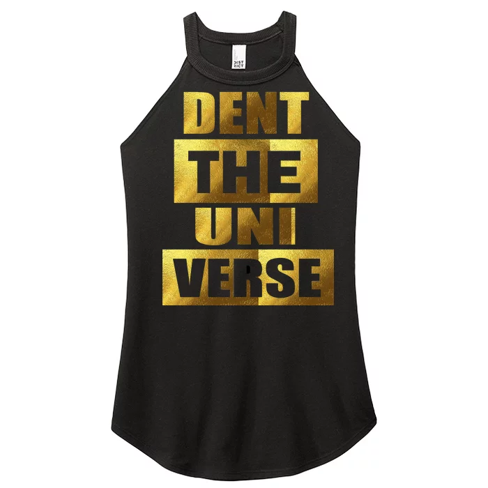 Dent The Universe Women’s Perfect Tri Rocker Tank