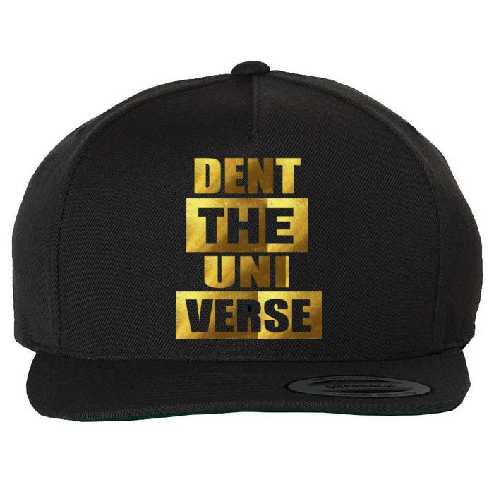 Dent The Universe Wool Snapback Cap