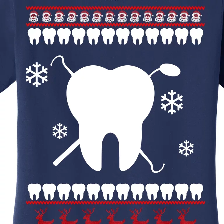 Dentist Ugly Christmas Sweater Women's T-Shirt