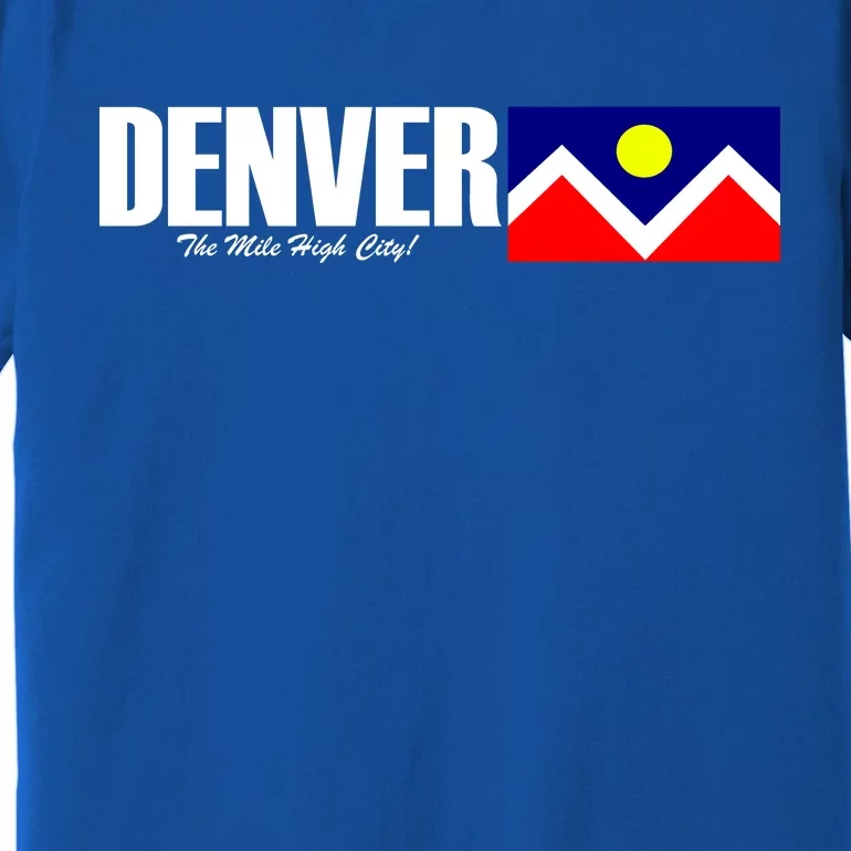 Denver The Mile High City Premium T-Shirt