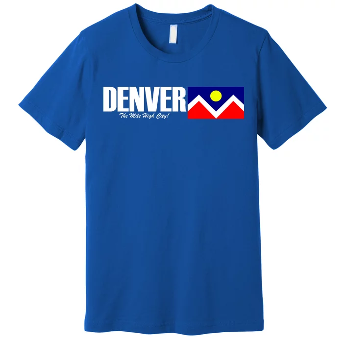 Denver The Mile High City Premium T-Shirt